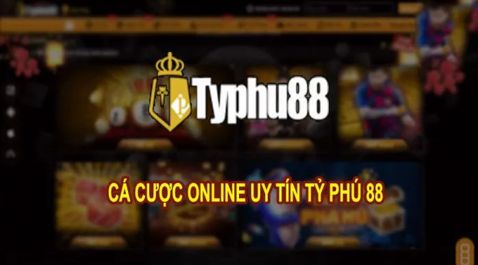 Tỷ phú 88 là cổng game cá cược online uy tín